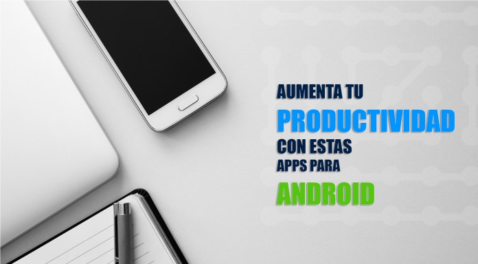 Top 5: Las mejores aplicaciones para aumentar tu Productividad mejores apps para organizar tu vida diaria en android